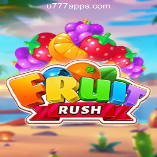 Exploring the Exciting World of FruitRush: A Comprehensive Guide to U777.game Oficial Slots Brasil #1